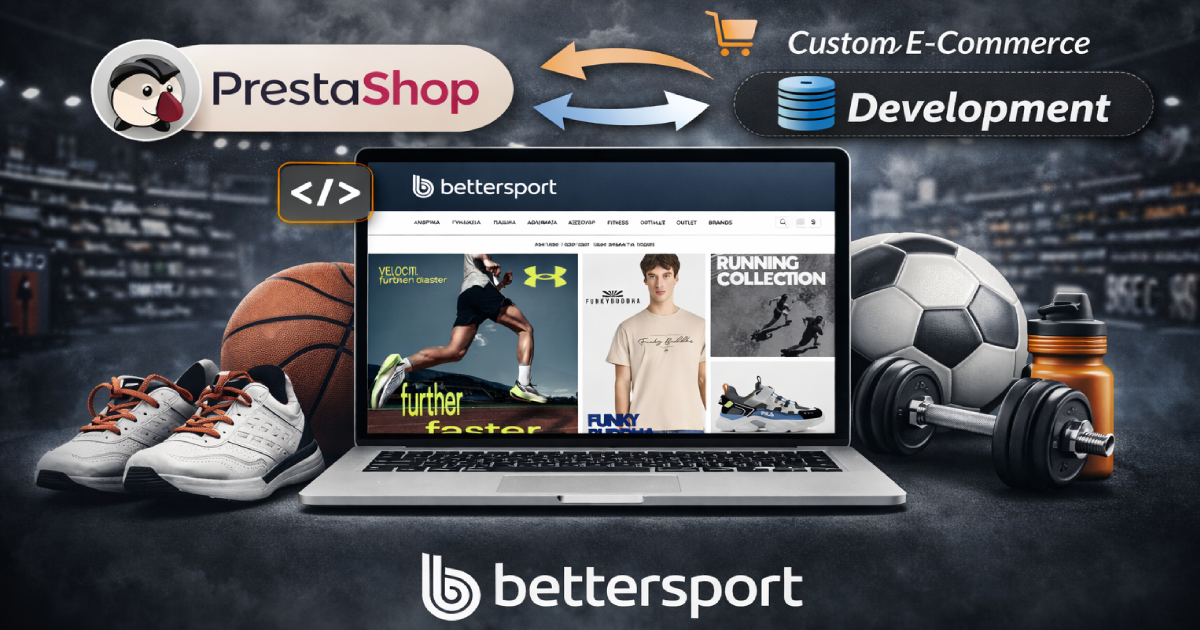 Custom E-commerce Development in PrestaShop: Real Case from Bettersport